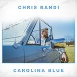 Nghe nhạc Carolina Blue (Single) - Chris Bandi