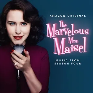 The Marvelous Mrs. Maisel: Season 4 (Music From The Amazon Original Series) - V.A