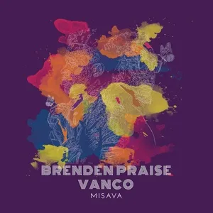 MISAVA (EP) - Brenden Praise, Vanco
