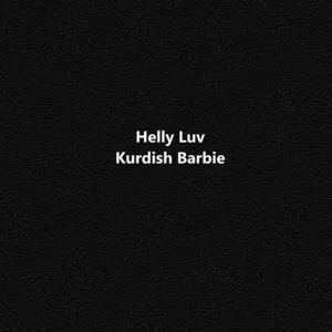 Kurdish Barbie (Single) - Helly Luv