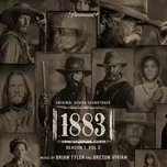 Tải nhạc 1883: Season 1, Vol. 2 (Original Series Soundtrack) - Brian Tyler, Breton Vivian