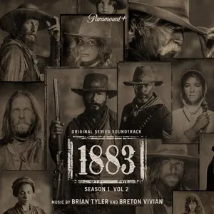 1883: Season 1, Vol. 2 (Original Series Soundtrack) - Brian Tyler, Breton Vivian