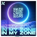 Tải nhạc In My Zone (Single) - Xoro, TWNTY4