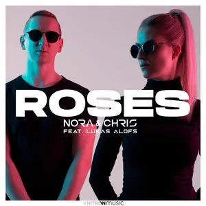 Ca nhạc Roses (Single) - Nora & Chris, Lukas Alofs