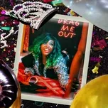 Nghe ca nhạc Drag Me Out (Single) - Kah-Lo