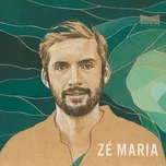 Nghe nhạc Ze Maria - Ze Maria