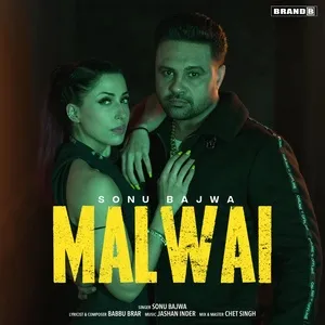 Malwai (Single) - Sonu Bajwa