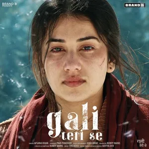 Gali Teri Se (Single) - Afsana Khan, Bunty Bains, Pari Pandher, V.A