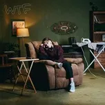 Tải nhạc WTF (Single) - Sasha Alex Sloan