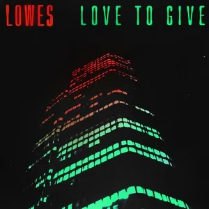 Nghe nhạc Love To Give (Single) - Lowes
