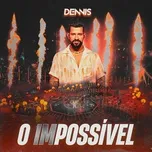 Eu Vou (Ao Vivo) (Single) - Dennis, Luan Santana