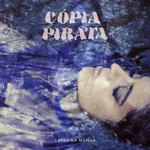 Copia Pirata (Single) - Catarina Munha