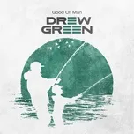 Nghe nhạc Good Ol' Man (Single) - Drew Green