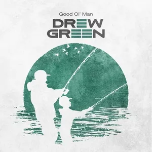 Good Ol' Man (Single) - Drew Green