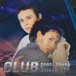 Nghe nhạc Club (Single) - Springer, Young Smash OTP