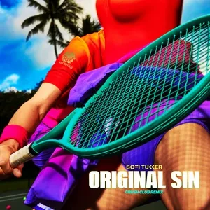 Original Sin (Crush Club Remix) (Single) - Sofi Tukker