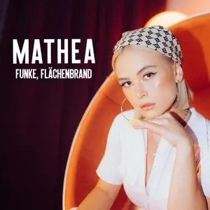 Funke, Flachenbrand (Single) - Mathea
