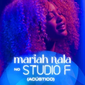 Mariah Nala no Studio F (Acustico) (EP) - Mariah Nala