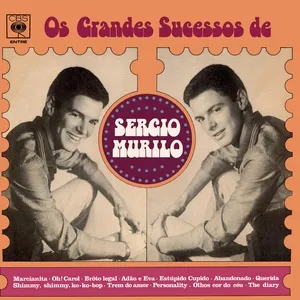 Os Grandes Sucessos de Sergio Murilo - Sergio Murilo