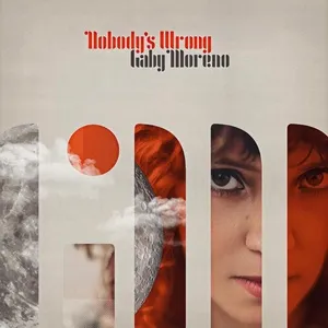 Nghe Ca nhạc Nobody's Wrong (Single) - Gaby Moreno