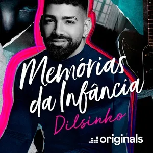 Dias Atras - Memorias da Infancia (Single) - Dilsinho