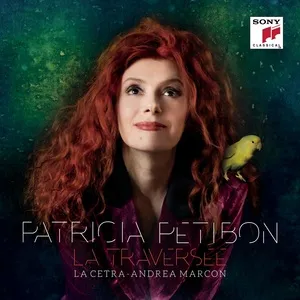 La traversee - Patricia Petibon