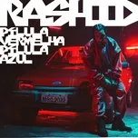 Ca nhạc Pilula Vermelha, Pílula Azul (Incidental: Banditismo por uma Questao de Classe) (Single) - Rashid