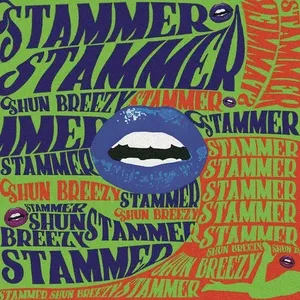 Stammer (Single) - Shun Breezy