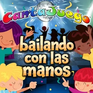 Bailando con las Manos (Coleccion Oficial) - CantaJuego