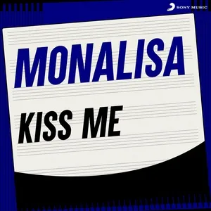 Kiss Me - MonaLisa Twins