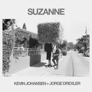Suzanne (Single) - Kevin Johansen, Jorge Drexler