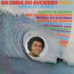 Nghe nhạc Na Onda do Sucesso, Vol. 2 - Geraldo Nunes