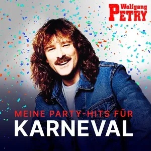 Meine Party-Hits fur Karneval (Collection) - Wolfgang Petry