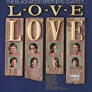 L-O-V-E-LOVE - The Blackwood Brothers Quartet