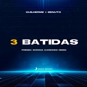 3 Batidas (PRINSH, Dj Márcia Cardoso Remix) (Single) - PRINSH, Dj Marcia Cardoso, Guilherme, V.A