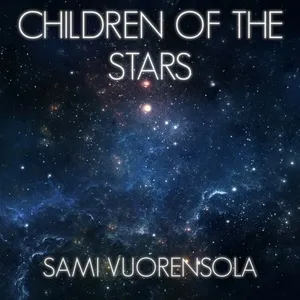 Children Of The Stars - Sami Vouresola