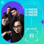 Indie Việt Hay Nhất 2022