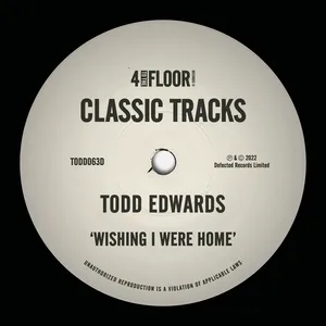 Wishing I Were Home (Single) - Todd Edwards