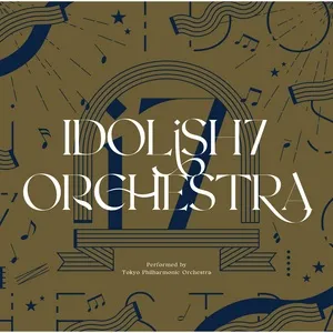 IDOLiSH7 ORCHESTRA (Live) - Tokyo Philharmonic Orchestra