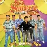 Ca nhạc Como Vos - El Supper De Oro