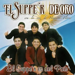 Ca nhạc El Supper Es Del Pais - El Supper De Oro