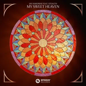 My Sweet Heaven (Single) - Jay Hardway, Stealth