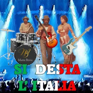 Si desta l' Italia (Single) - Mattia Brivio