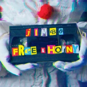 FREE & HORNY (Single) - JimBo