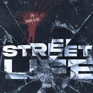 Street Life (Single) - FN DaDealer, Young Stoner Life