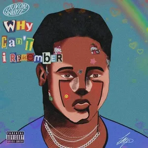 Why Can’t I Remember? (Single) - Juvon Whyte