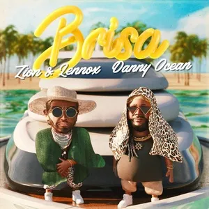 Brisa (Single) - Zion & Lennox, Danny Ocean