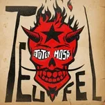 Nghe nhạc Teufel (Single) - Die Toten Hosen