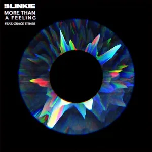 More Than A Feeling (Single) - Blinkie, Grace Tither
