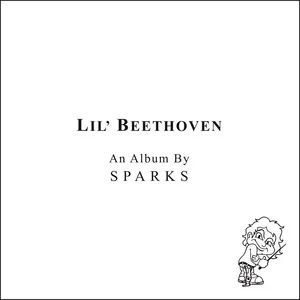 Ca nhạc Lil' Beethoven (Deluxe Edition) - Sparks